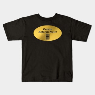 Prison Reform Now - BLM Kids T-Shirt